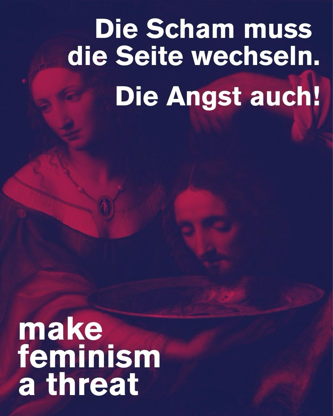 Instagram – 2026-03-24: Die Scham muss die Seite wechseln. Die Angst auch!  #makefem